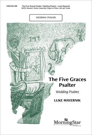 The Five Graces Psalter: Wedding Psalms